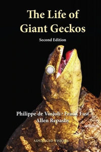 The Life of Giant Geckos, 2nd Edition | reptile and terrarium supplies