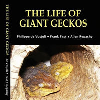 The Life of Giant Geckos 1st Edition | reptile and terrarium supplies